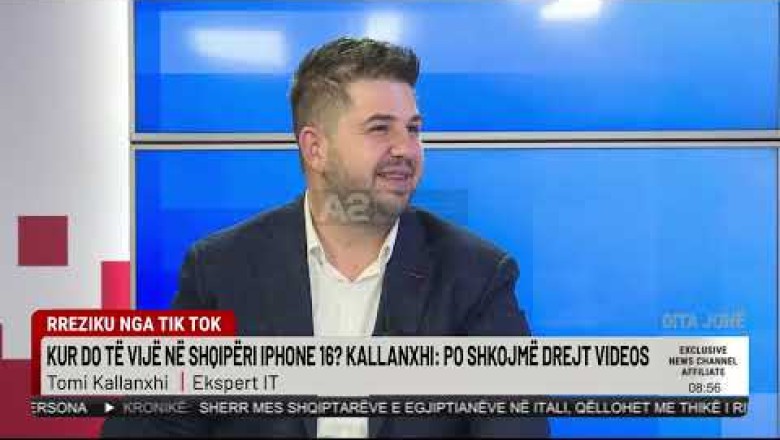 Kur do të vijë në Shqipëri iPhone 16? Kallanxhi: Po shkojnë drejt videos, xhirime me cilësi të lartë